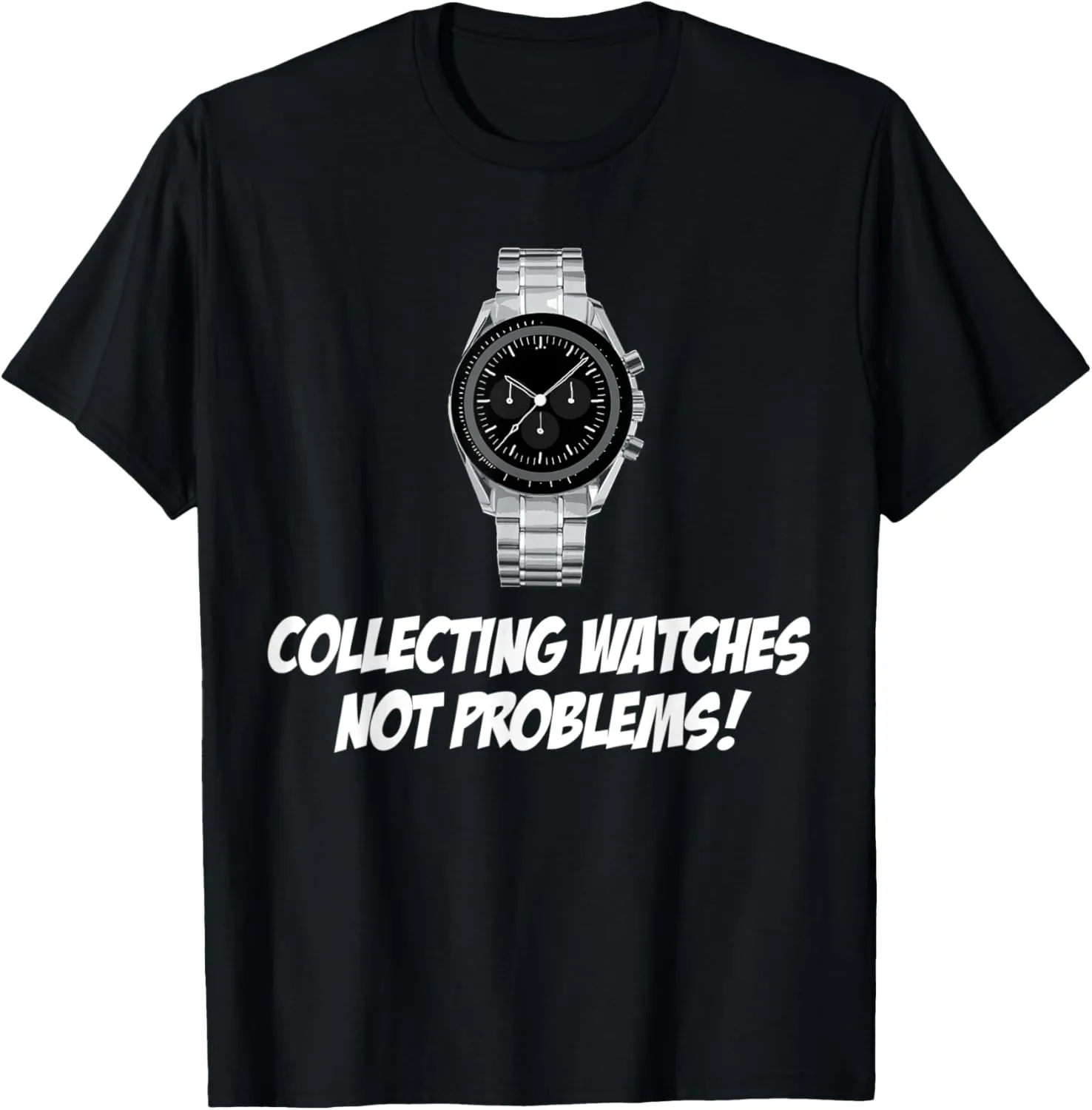 Collecting Watches (Speedy) - Automatic / Luxury Watches T-Shirt