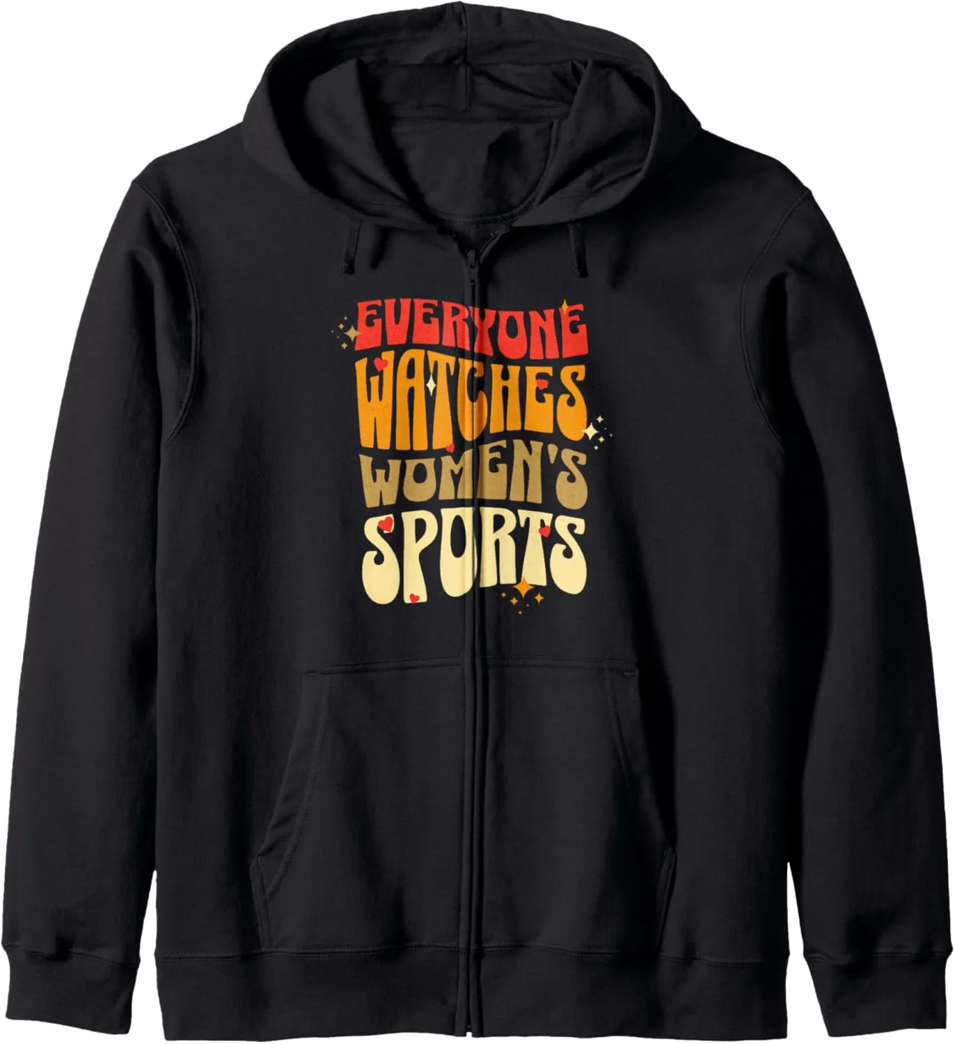 Everyone Watches Women Sports Female Athletes Support Zip Hoodie