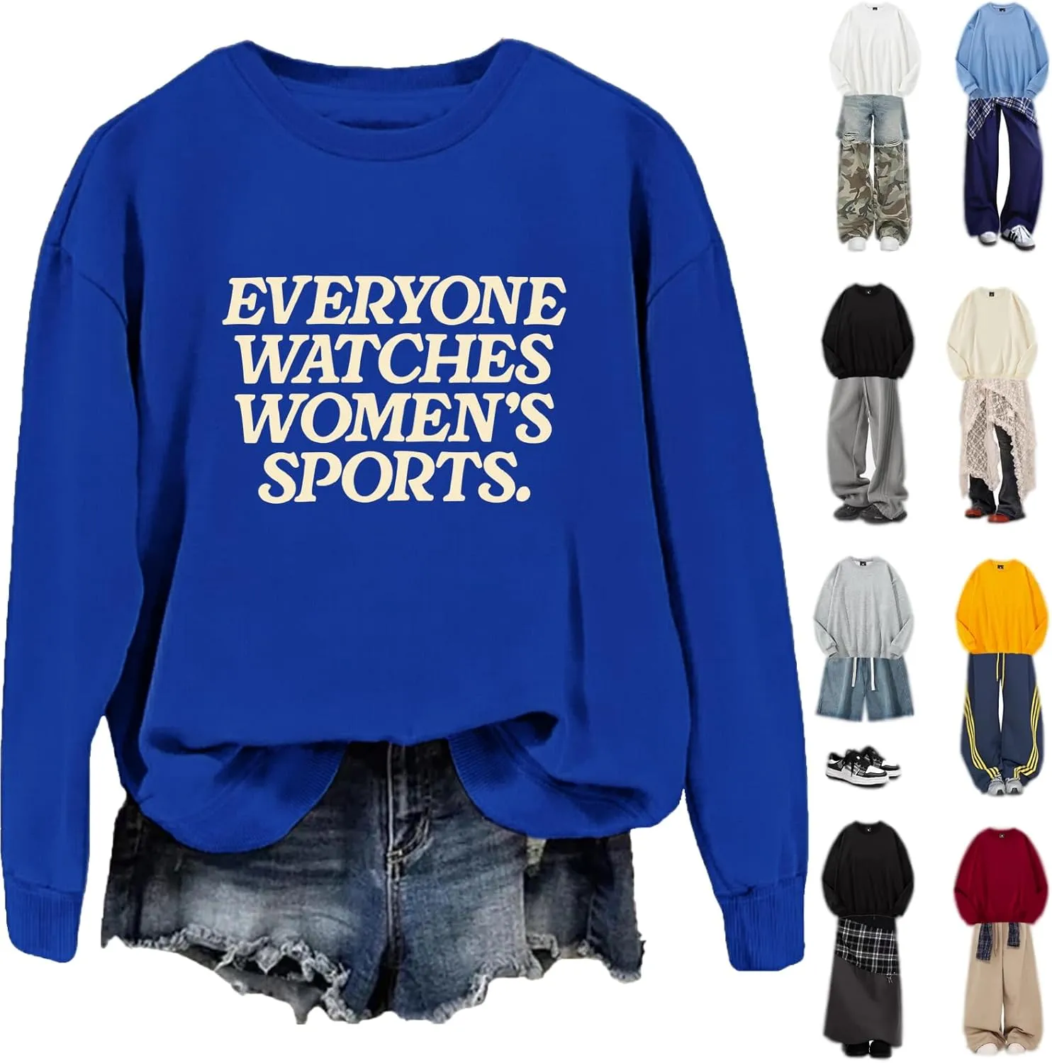 Everyone Watches Women's Sports Sweatshirt, Everyone Watches Women's Sports Shirt