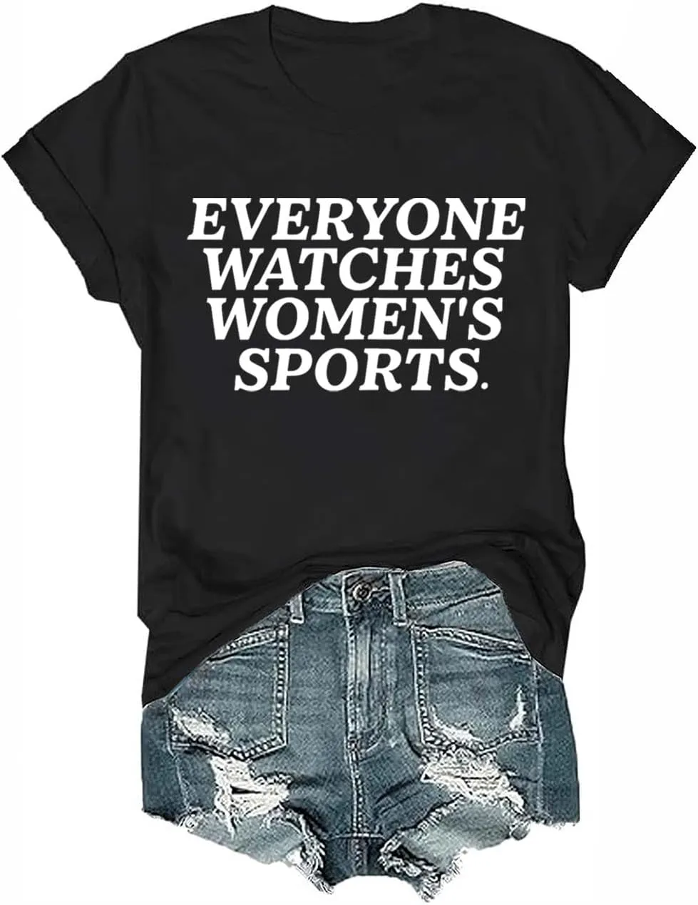 Everyone Watches Womens Sports Tshirt Everyone Watches Womens Sports Shirt