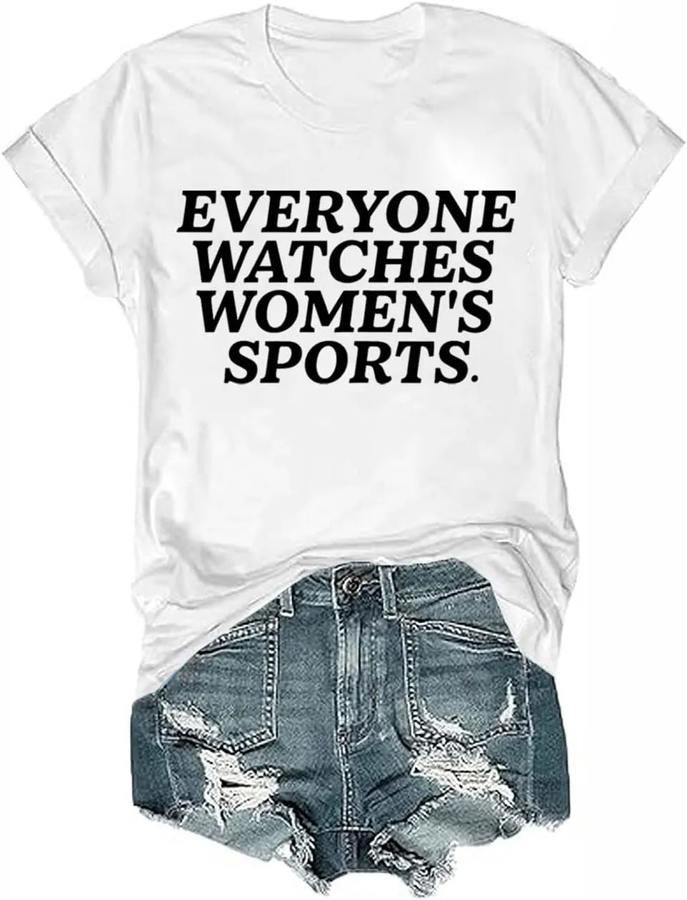 Everyone Watches Womens Sports Tshirt Everyone Watches Womens Sports Shirt