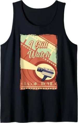 Vintage Camera - I Still Watch Classic Movies - Antique Tank Top