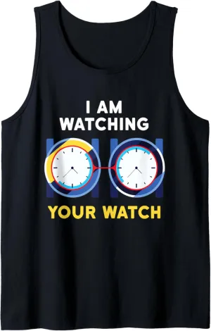 Watching Your Hand I Wrist Watches Horologist Watch Luxury Tank Top